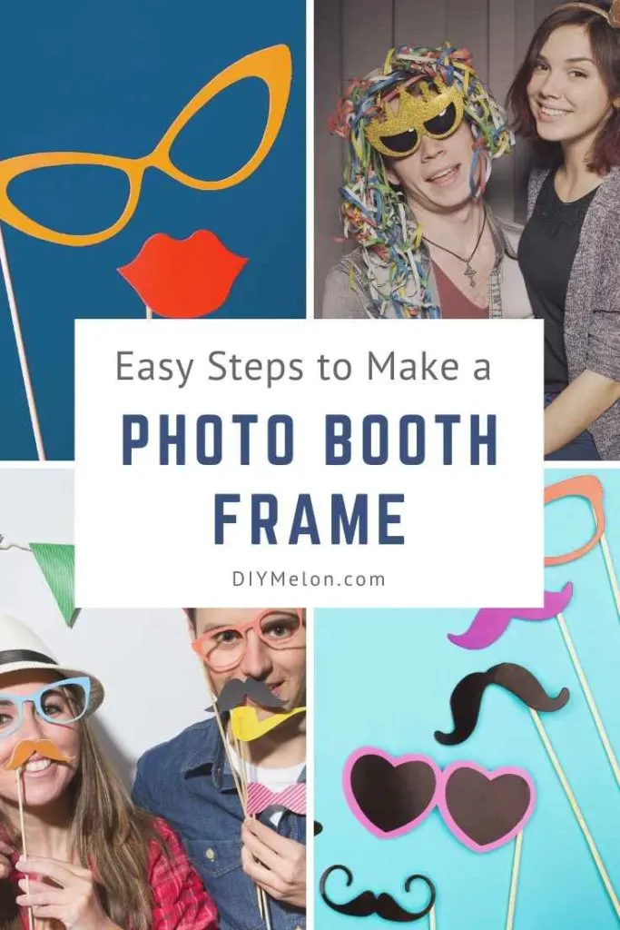Process to make a photo booth frame